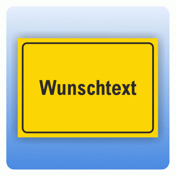Schild Wunschtext einzeilig gelb