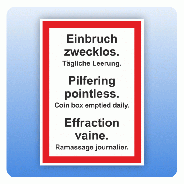 Aufkleber Einbruch zwecklos - tägliche Leerung
