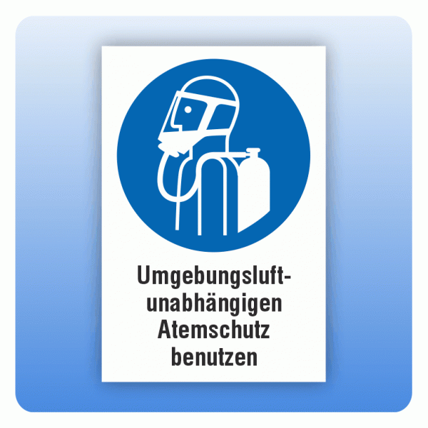 Kombi Gebotsschild M047 Umgebungsluftunabhängigen Atemschutz benutzen