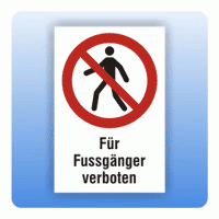 Kombi Verbotsschild Für Fussgänger verboten P004