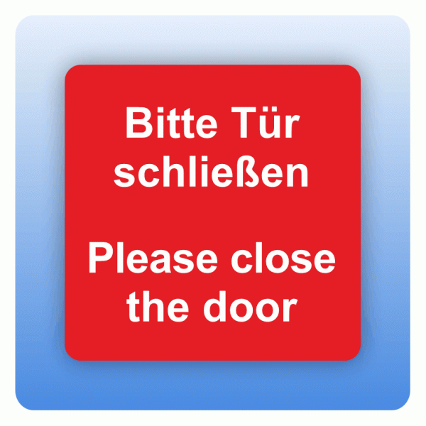 Aufkleber Bitte Tür schließen / Please close the door