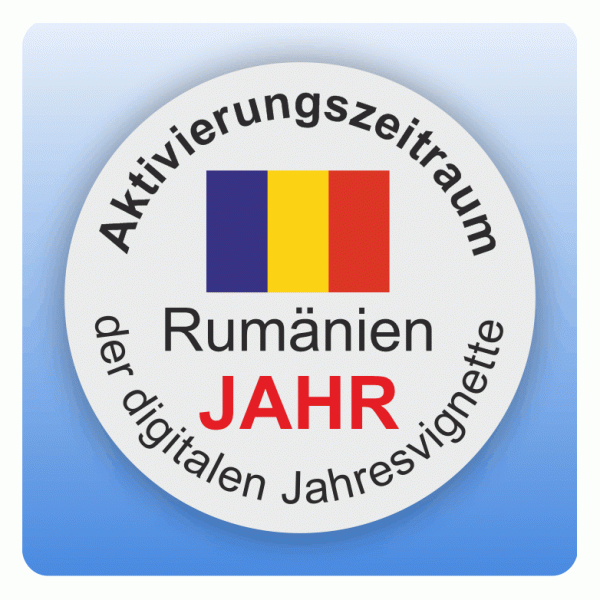 Aufkleber Hinweis Aktivierungszeitraum digitale Jahresvignette Rumänien