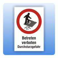 Kombi Verbotsschild Betreten verboten Durchsturzgefahr
