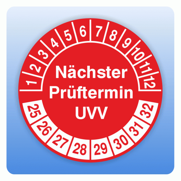 Prüfplakette Nächster Prüftermin UVV