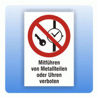 Kombi Verbotsschild Mitführen von Metallteilen oder Uhren verboten P008