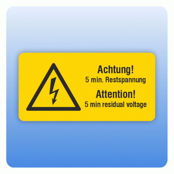 Aufkleber 5 min Restspannung / 5 min residual voltage
