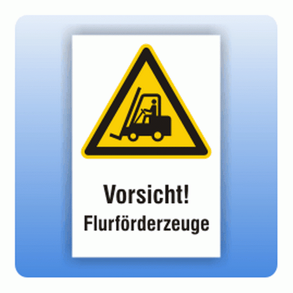 Kombi Warnschild Vorsicht Flurförderzeuge