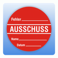 Qualitätssicherung Aufkleber "Ausschuss Fehler" rund in rot