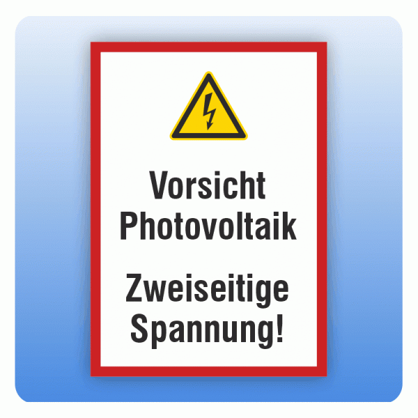 Aufkleber Vorsicht Photovoltaik - Zweiseitige Spannung