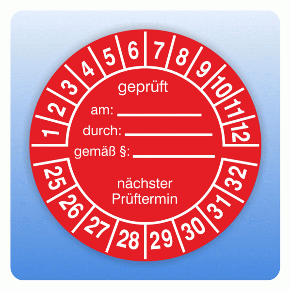 Prüfplakette Geprüft am/durch/gemäß