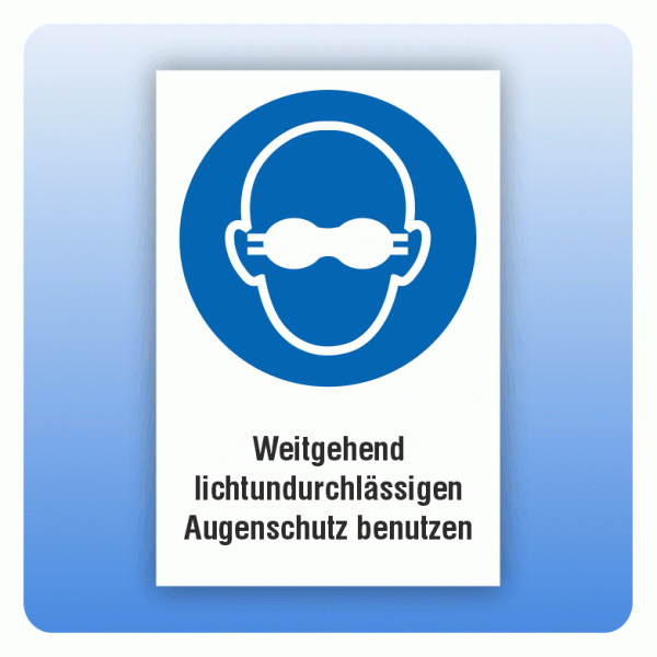 Kombi Gebotsschild M 007 Weitgehend lichtundurchlässigen Augenschutz benutzen