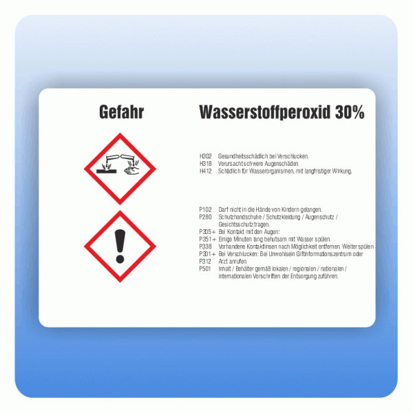 Gefahrstoffaufkleber Wasserstoffperoxid 30 Prozent für Behälter von 3 bis 50 Liter