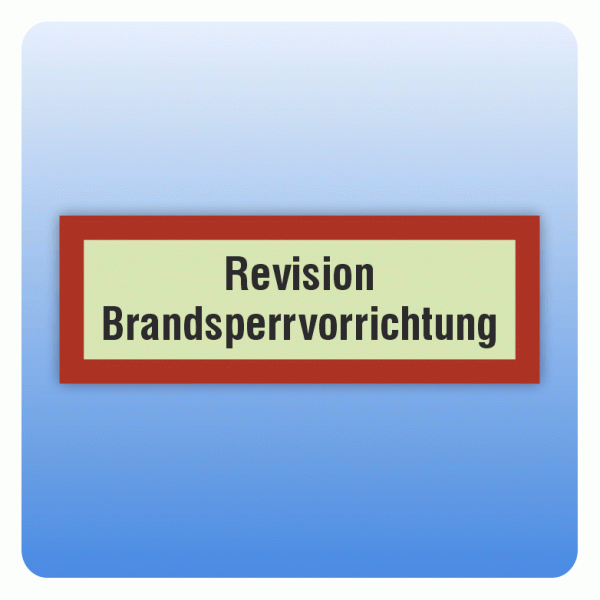 Feuerwehrzeichen Revision Brandsperrvorrichtung nach DIN 4066