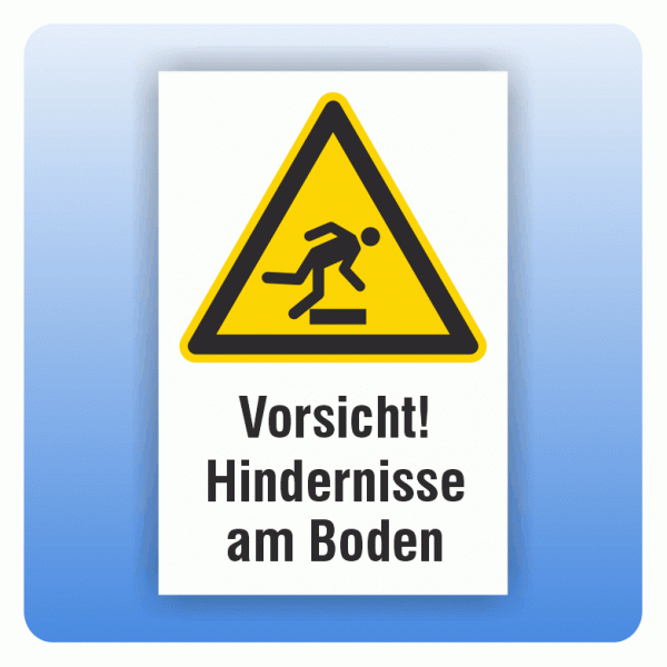 Kombi Warnschild Vorsicht Hindernisse am Boden W007