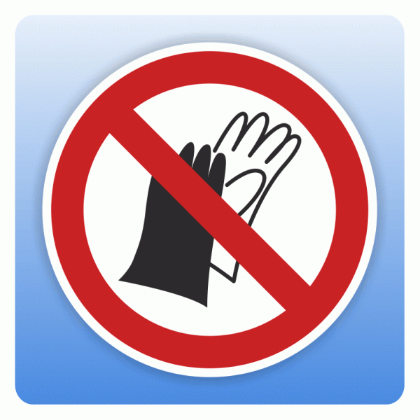 Verbotsschild P028 Benutzen von Handschuhen verboten