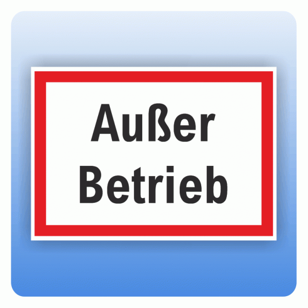 Aufkleber Außer Betrieb