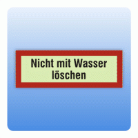 Feuerwehrzeichen Nicht mit Wasser löschen nach DIN 4066