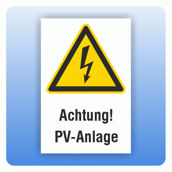 Kombi Warnschild Achtung PV-Anlage W012