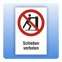 Kombi Verbotsschild Schieben verboten P017