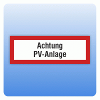 Feuerwehrzeichen Achtung PV-Anlage nach DIN 4066 Feuerwehrzeichen Achtung PV-Anlage nach DIN 4066