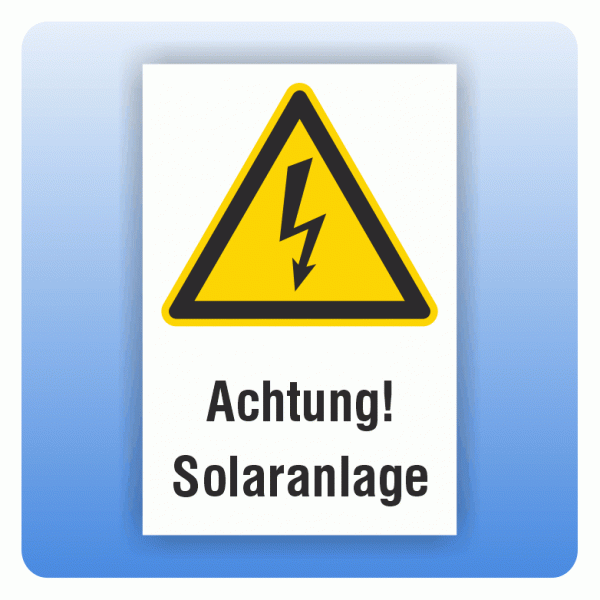 Kombi Warnschild Achtung Solaranlage W012