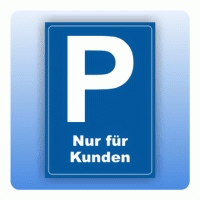 Parkplatzschild Nur für Kunden