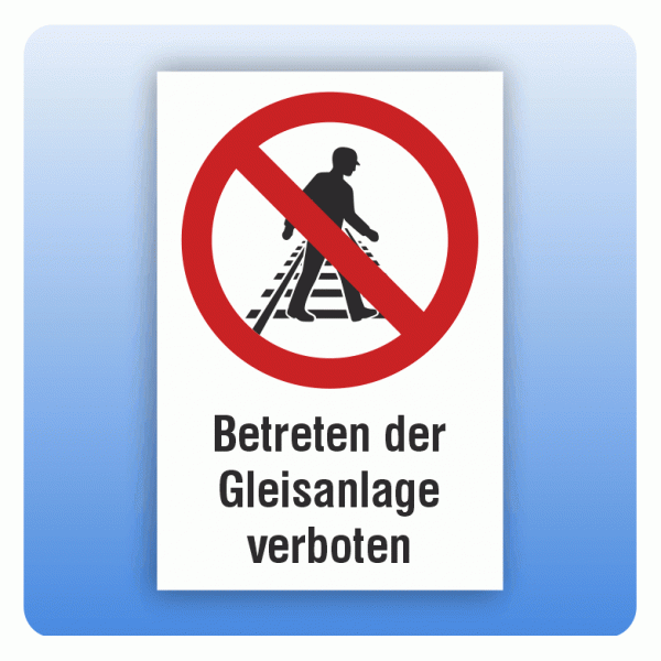 Kombi Verbotsschild Betreten der Gleisanlage verboten